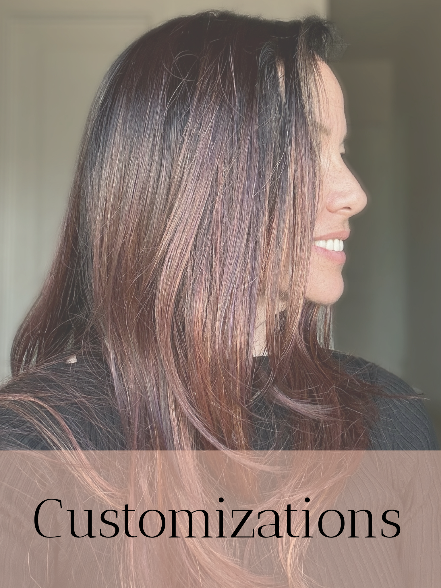 Customizations – TressPerfection